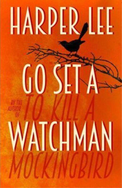 

Go Set A Watchman.Hardcover,By :Harper Lee