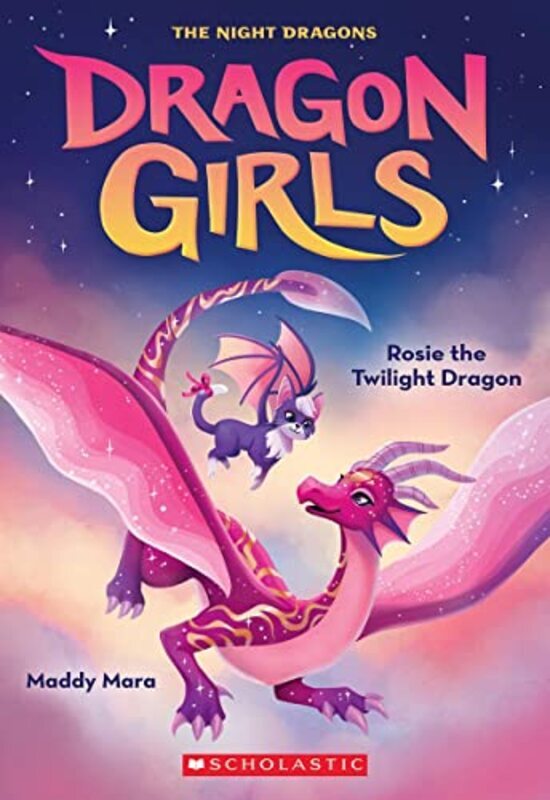 Rosie The Twilight Dragon (Dragon Girls #7) , Paperback by Mara, Maddy