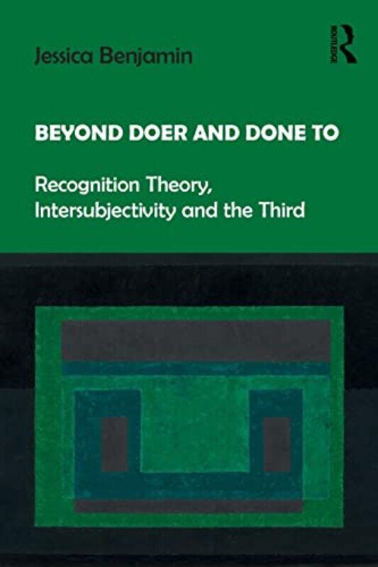 

Beyond Doer and Done to by Jessica New York University, USA Benjamin-Paperback