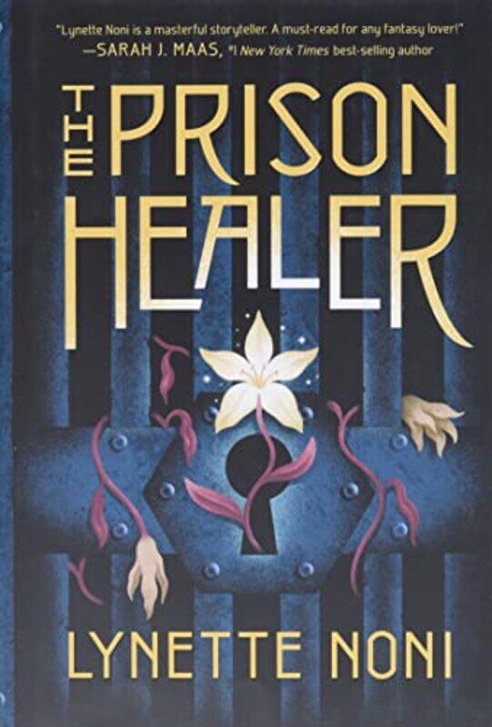 

The Prison Healer By Noni Lynette Hardcover