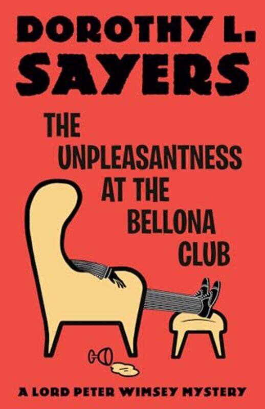 

Unpleasantness At The Bellona Club By Sayers Dorothy L - Paperback