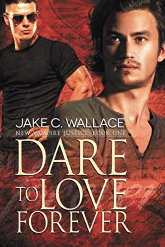 

Dare to Love Forever Volume 1 by Jake C Wallace-Paperback