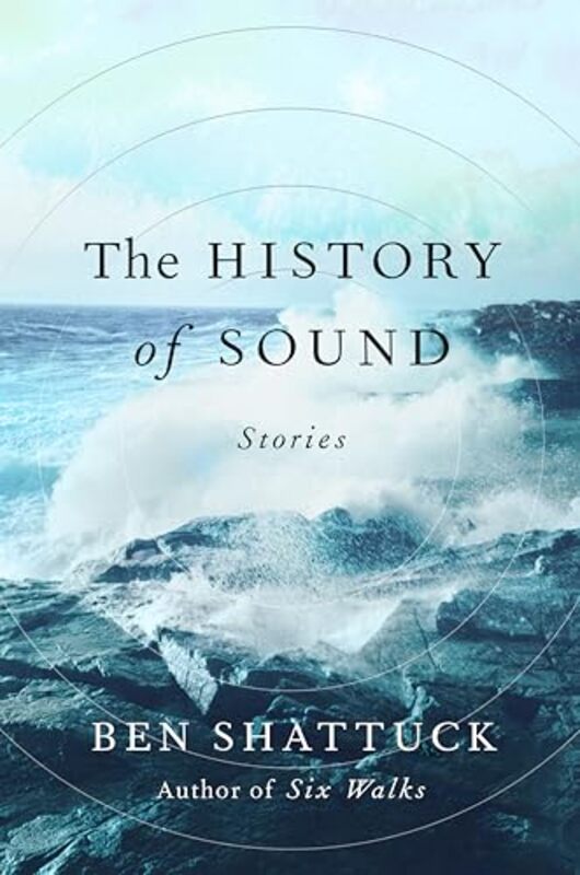 

The History Of Sound By Ben -Paperback