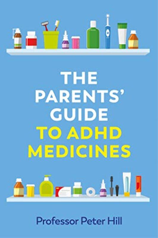 

The Parents Guide to ADHD Medicines by Paperblanks-Paperback