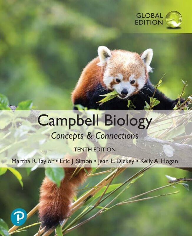 

Campbell Biology: Concepts & Connections, Global Edition,Paperback by Taylor, Martha - Simon, Eric - Dickey, Jean - Hogan, Kelly