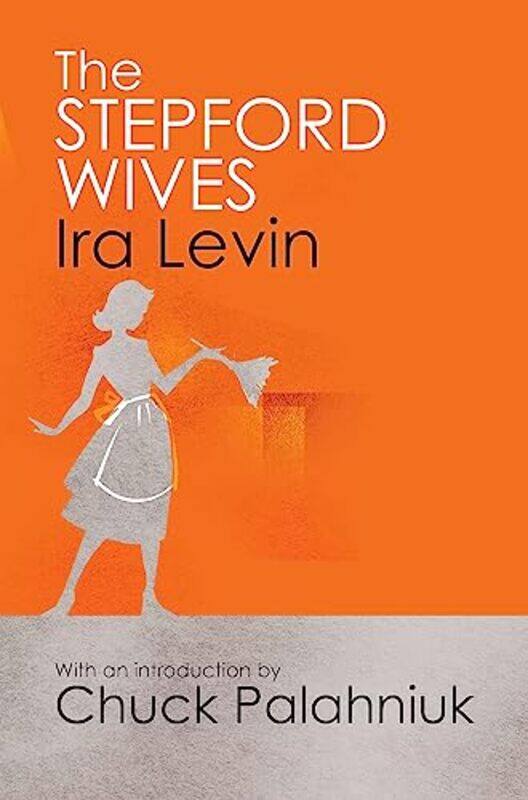 

The Stepford Wives by Ira Levin-Paperback