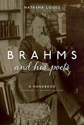 Brahms and His Poets by Natasha Royalty Account Loges-Paperback