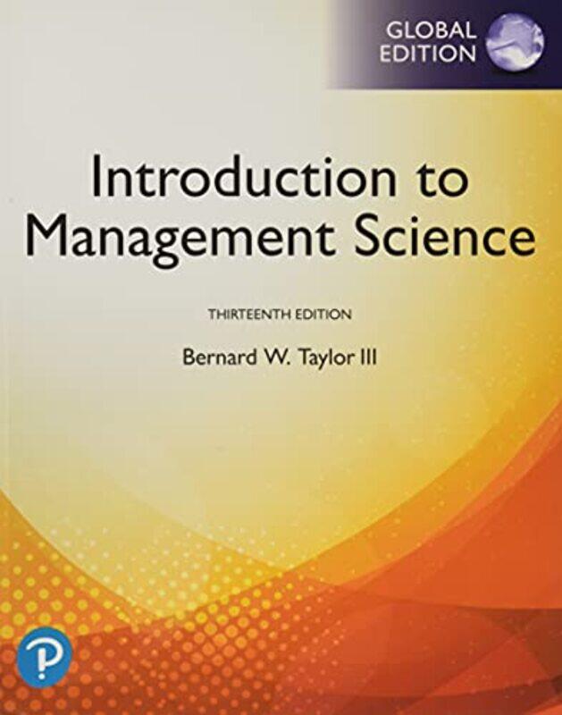 

Introduction to Management Science, Global Edition,Paperback by Taylor, Bernard, III
