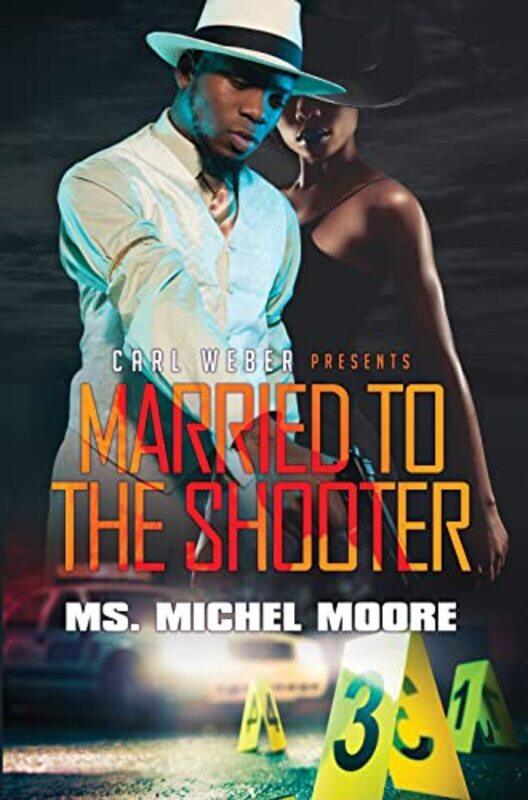 

Married to the Shooter by Ms Michel Moore-Paperback