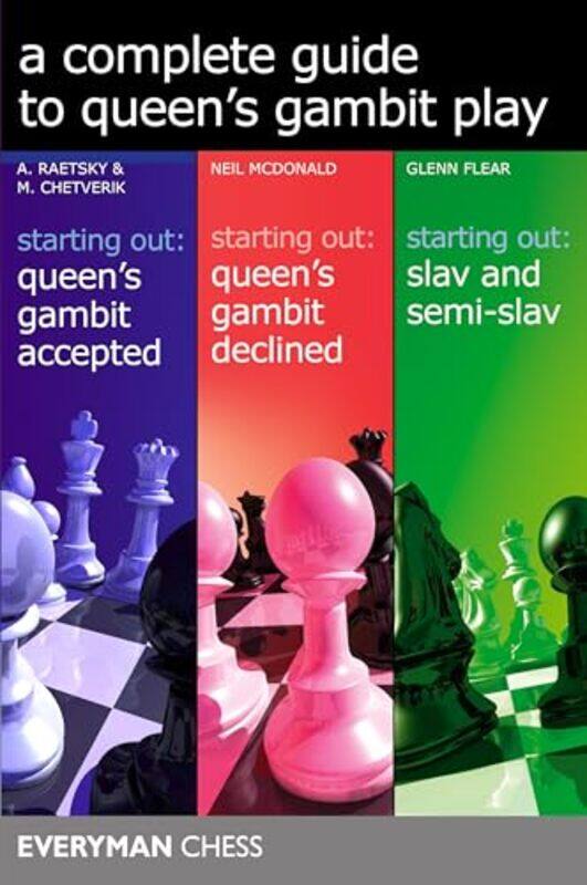 

A Complete Guide To Queens Gambit Play by Alexander RaetskyMaxim ChetverikNeil McDonaldGlenn Flear-Paperback