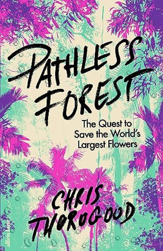 

Pathless Forest by Dr Chris Thorogood-Hardcover