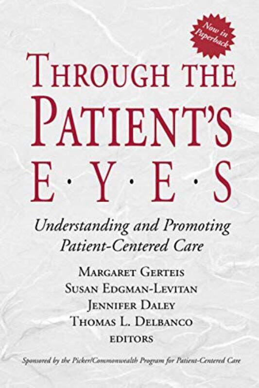 

Through The Patients Eyes By Margaret Picker/Com...Paperback