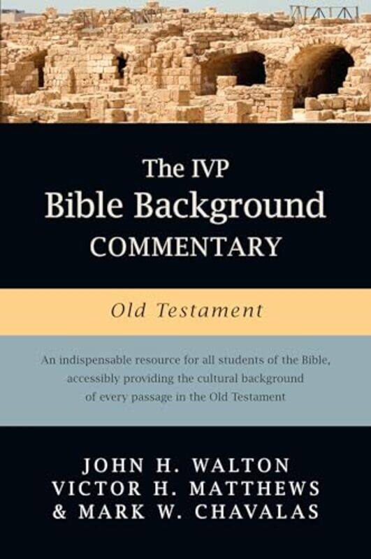 

The IVP Bible Background Commentary Old Testament by Tim Alberta-Hardcover