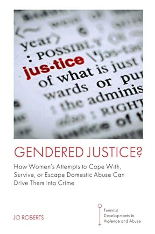 

Gendered Justice by Jo (University of South Wales, UK) Roberts-Hardcover