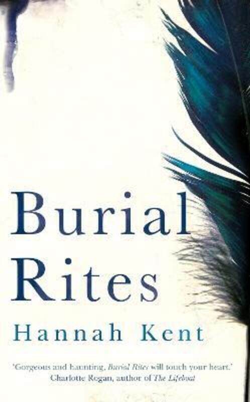 

Burial Rites * (Picador).paperback,By :KENT Hannah