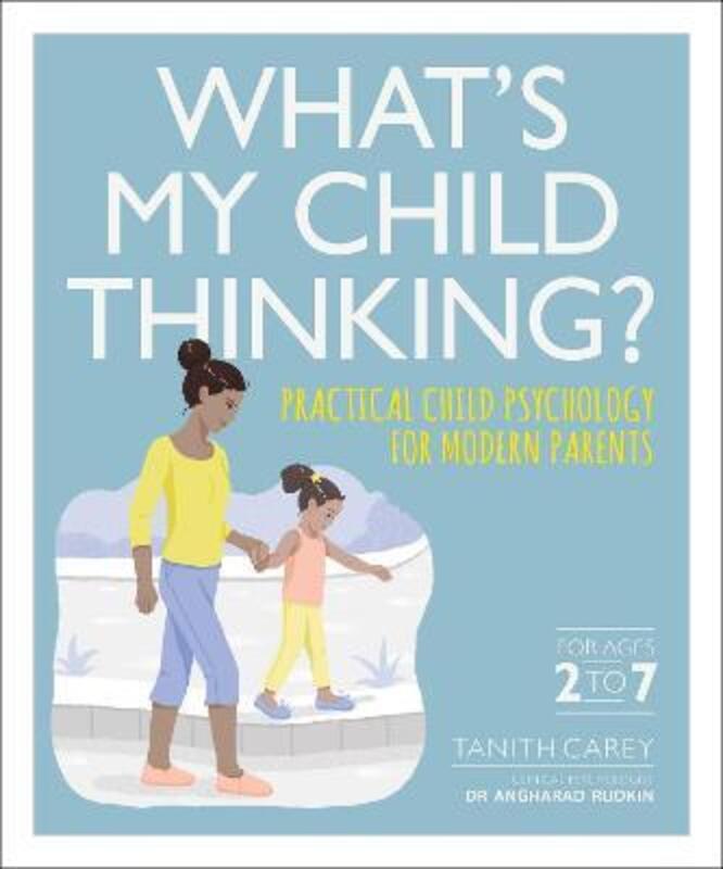 What's My Child Thinking?,Paperback,ByTanith Carey
