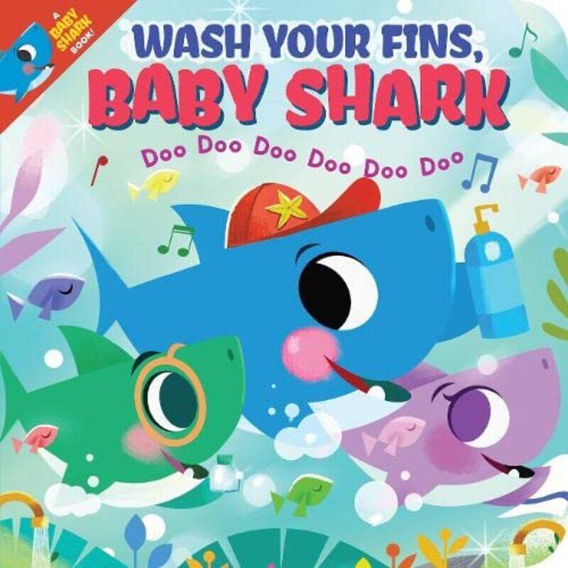 

Wash Your Fins, Baby Shark! Doo Doo Doo Doo Doo Doo (BB),Paperback,By:John John Bajet