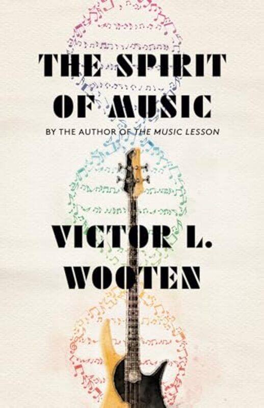 

Spirit Of Music By Wooten Victor L - Paperback