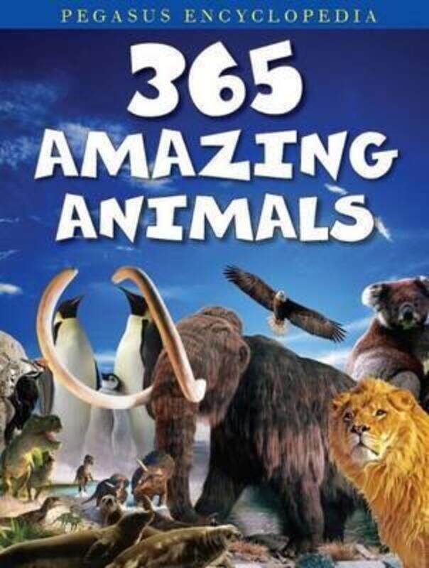 

365 Amazing Animals.Hardcover,By :Pegasus