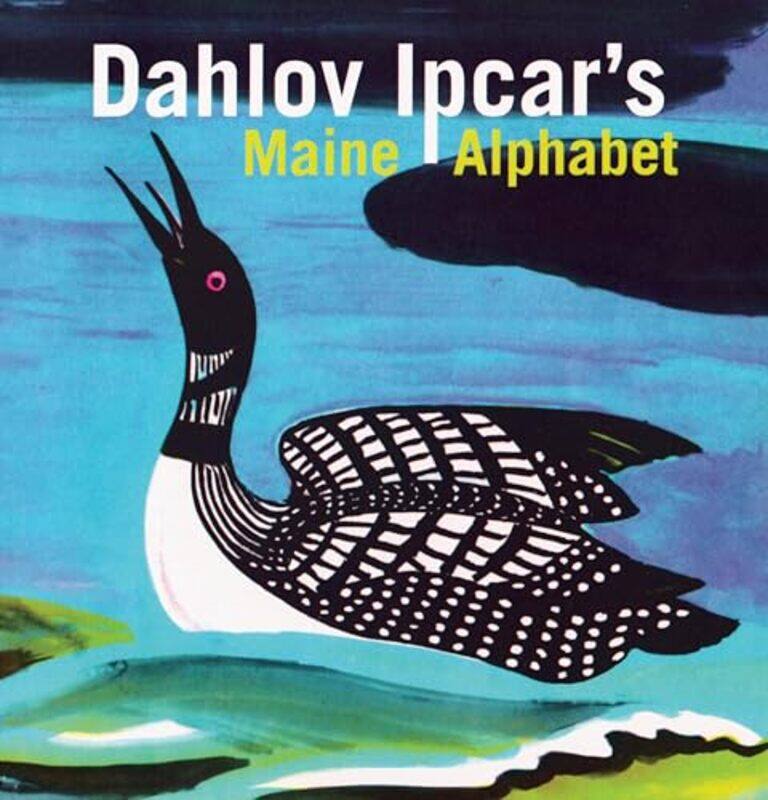 

Dahlov Ipcars Maine Alphabet By Ipcar Dahlov - Hardcover