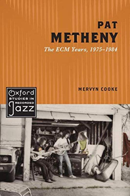 

Pat Metheny by Mervyn Professor of Music, Professor of Music, University of Nottingham Cooke-Paperback