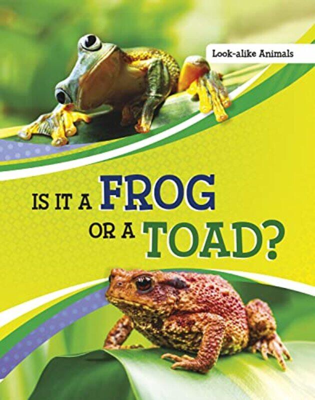 

Is It a Frog or a Toad by Lisa LeongMonique Ross-Paperback