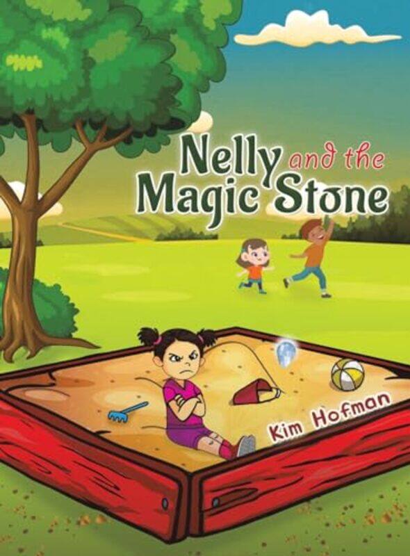 

Nelly and the Magic Stone by Kim Hofman-Hardcover