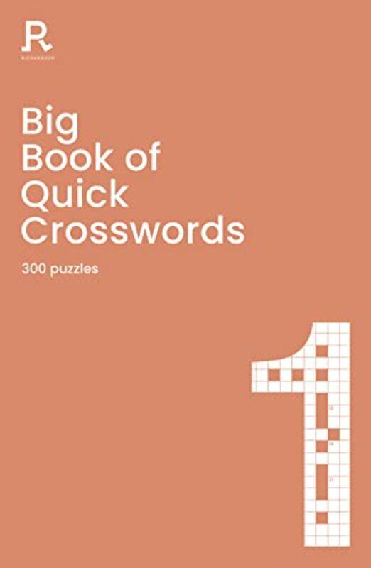 

Big Book Of Quick Crosswords Book 1 by Richardson Puzzles and Games-Paperback