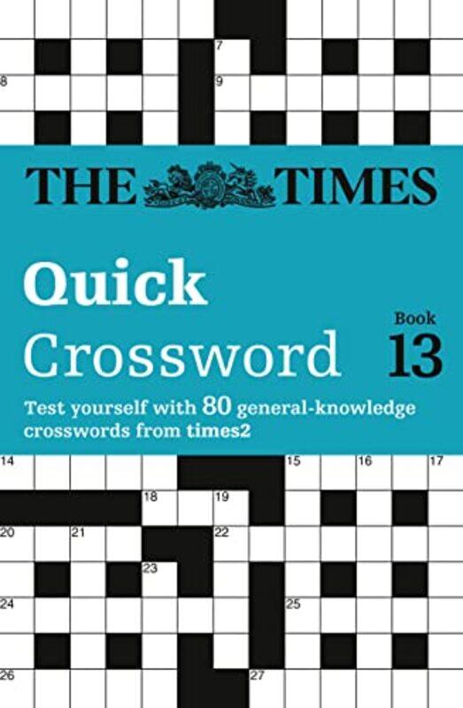 

The Times Quick Crossword Book 13 by The Times Mind Games-Paperback