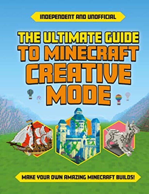 

Ultimate Guide to Minecraft Creative Mode , Paperback by Robson, Eddie