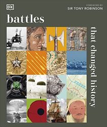 Battles That Changed History,Hardcover by Sir Tony Robinson (Foreword)