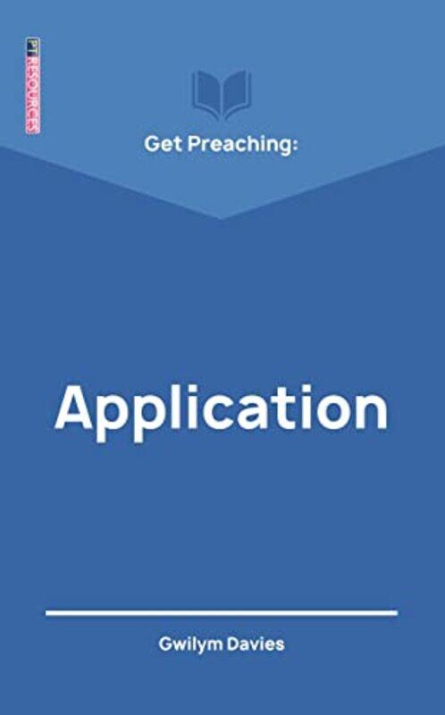 

Get Preaching Application by Gwilym Davies-Paperback