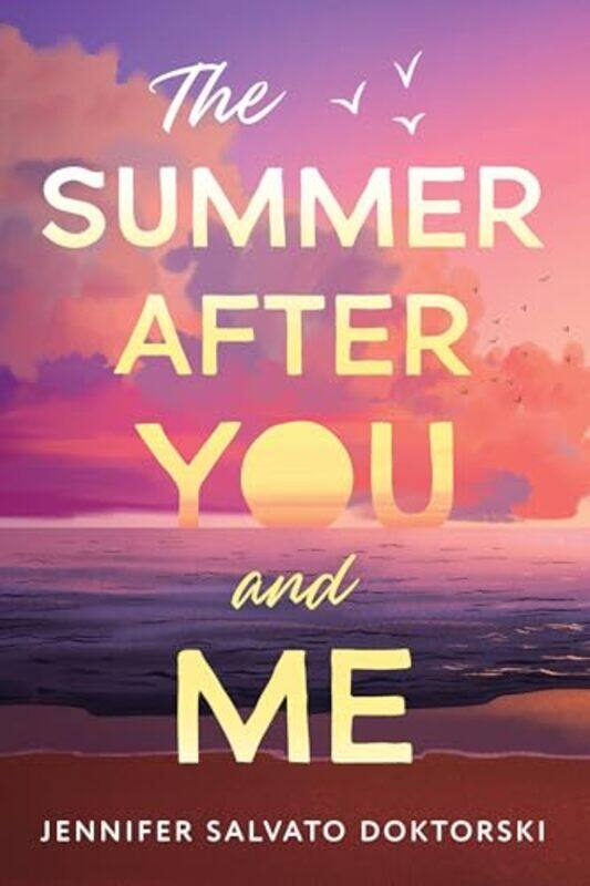 

The Summer After You and Me by Jennifer Doktorski-Paperback
