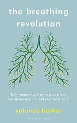 The Breathing Revolution by Yolanda Barker-Paperback