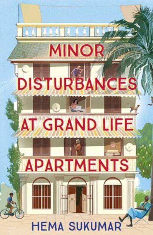 

Minor Disturbances at Grand Life Apartments by Hema Sukumar-Paperback