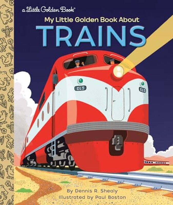 

My Little Golden Book About Trains by Dennis R ShealyPaul Boston-Hardcover