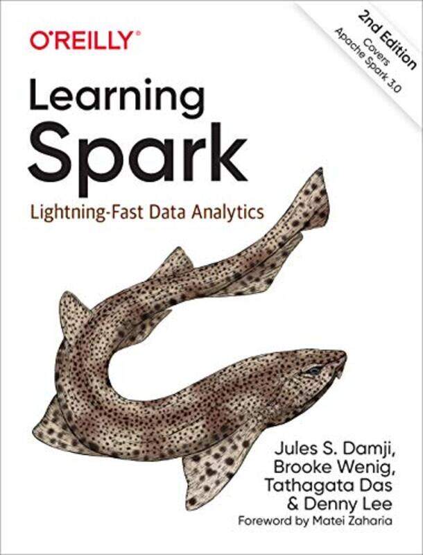 

Learning Spark by Jules DamjiBrooke WenigTathagata DasDenny Lee-Paperback