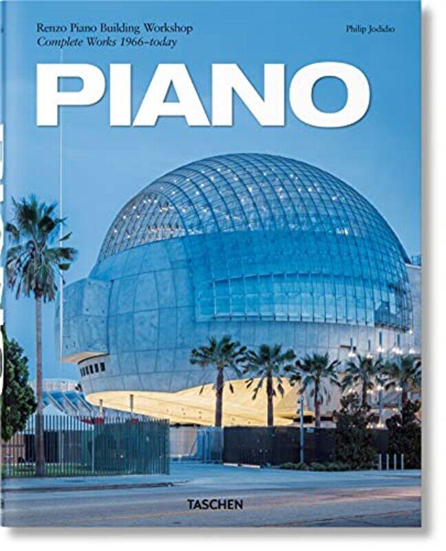 

Piano. Complete Works 1966-Today. 2021 Edition,Hardcover,by:Philip Jodidio