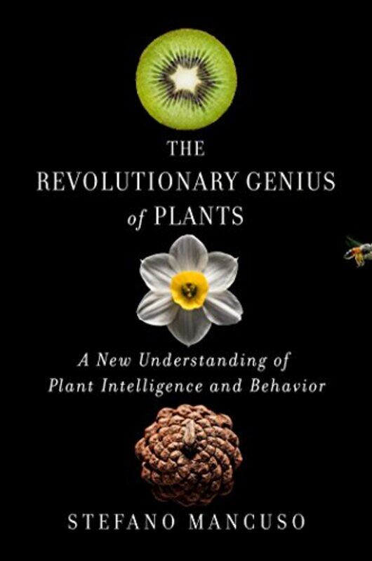 

The Revolutionary Genius of Plants by Stefano Mancuso-Hardcover