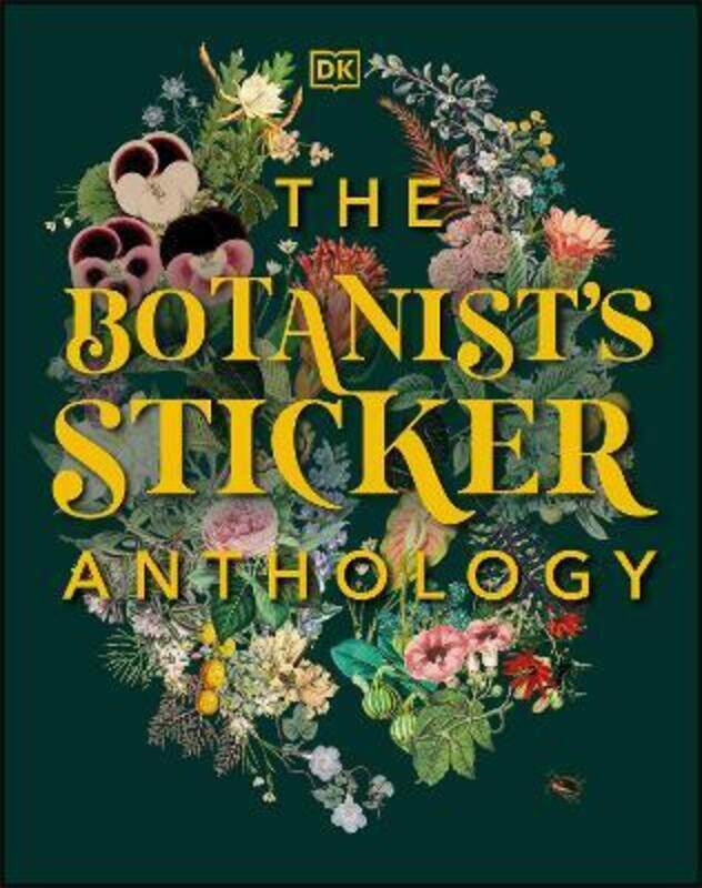 

The Botanist's Sticker Anthology,Hardcover, By:DK