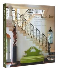 Palm Beach Style The Architecture And Advocacy Of John And Jane Volk By Day Jane S ; Preservation Foundation Of Palm Beach - Hardcover