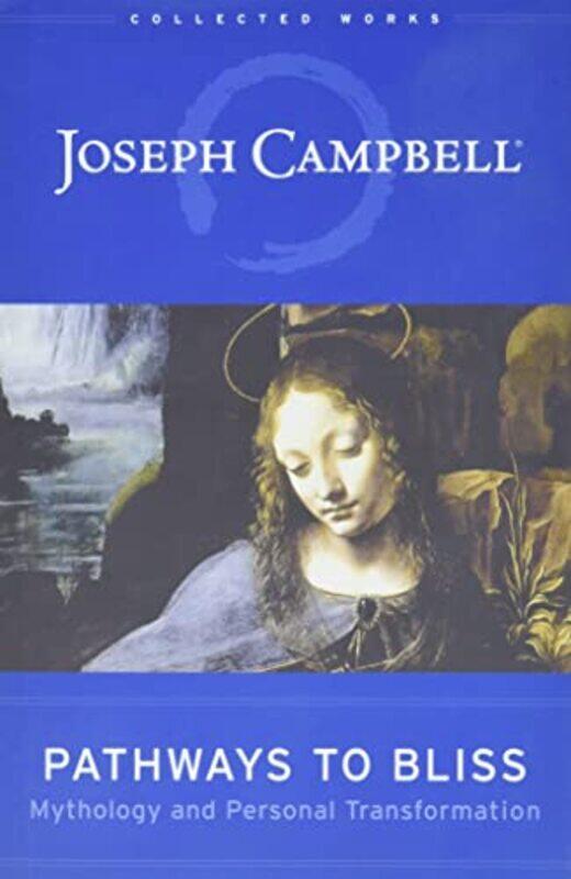 

Pathways to Bliss by James Tomlinson-Hardcover