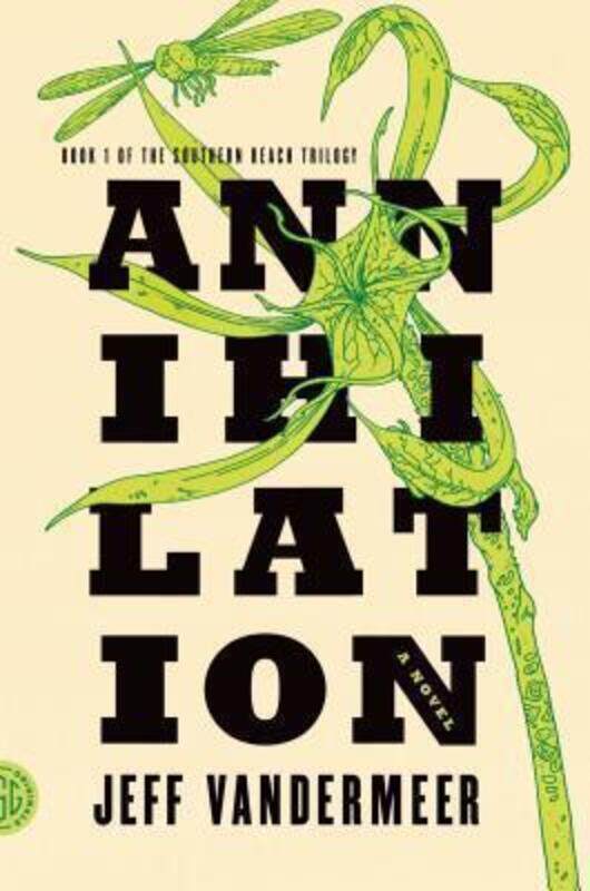 

Annihilation.paperback,By :Vandermeer, Jeff