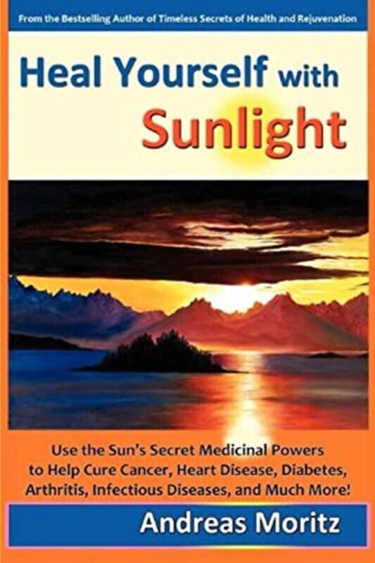 

Heal Yourself with Sunlight,Paperback,by:Moritz, Andreas,