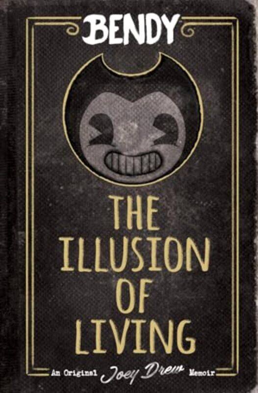 

Bendy The Illusion of Living by Adrienne Kress-Hardcover