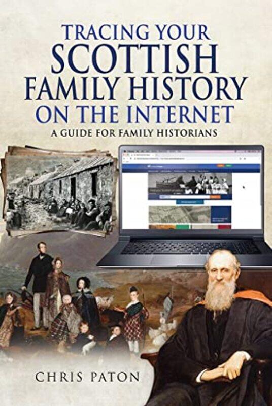 

Tracing Your Scottish Family History on the Internet by Chris Paton-Paperback