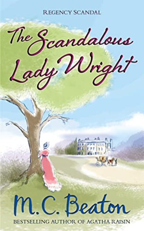 The Scandalous Lady Wright by MC Beaton-Paperback