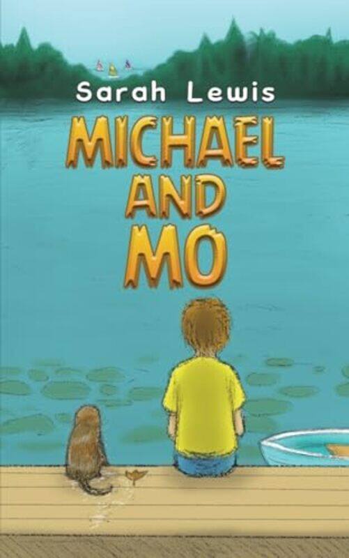 

Michael and Mo by Sarah Lewis-Paperback