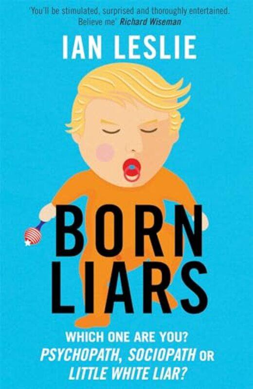 

Born Liars by Ian Leslie-Paperback