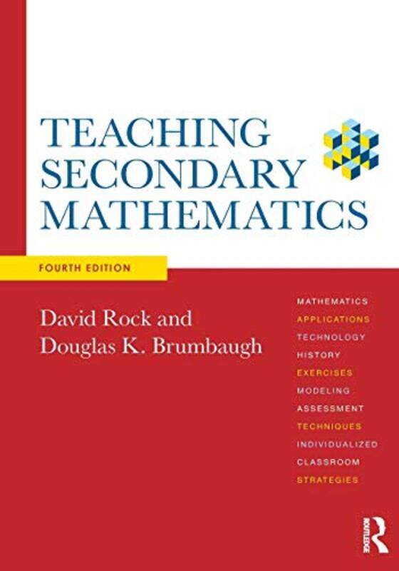 

Teaching Secondary Mathematics by Rock, David (University Of Mississippi, Usa) - Brumbaugh, Douglas K. (University Of Central Florida, - Paperback